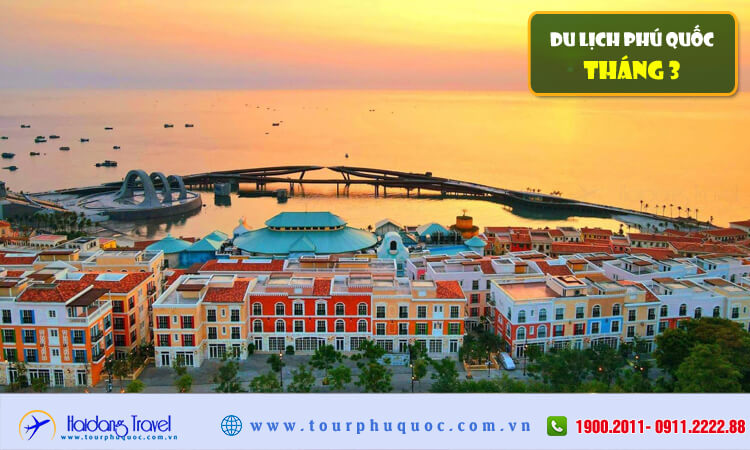 Du lịch Phú Quốc tháng 3 