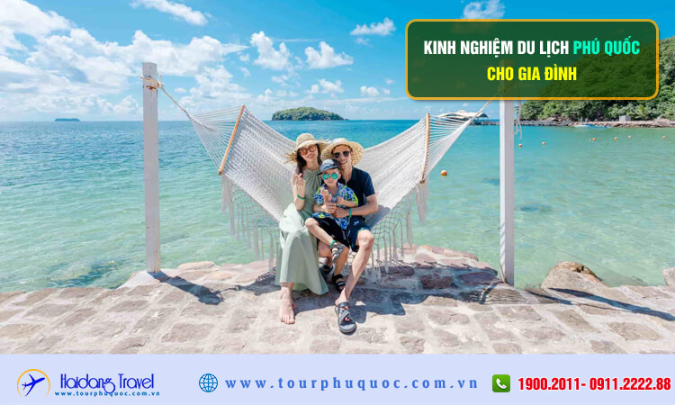 Kinh nghiệm du lịch Phú Quốc cho gia đình 