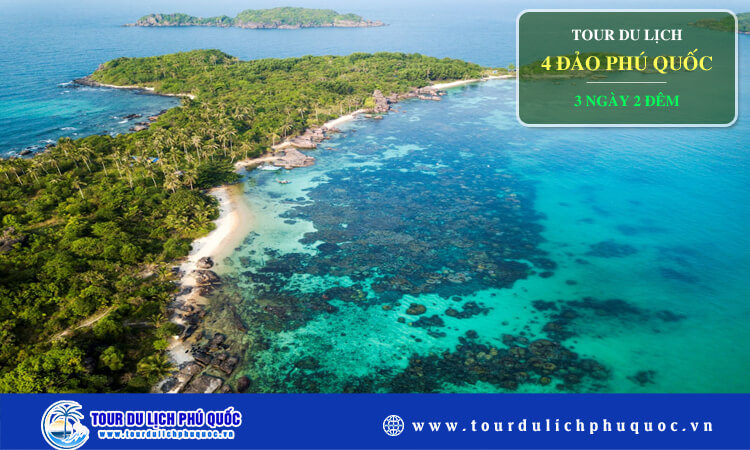 Tour 4 đảo Phú Quốc 3 ngày 2 đêm 