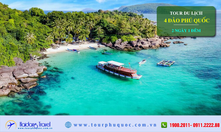Tour du lịch 4 đảo Phú Quốc 2 ngày 1 đêm 