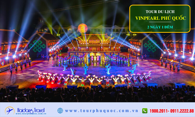 Tour du lịch Vinpearl Phú Quốc 3 ngày 2 đêm 